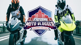 ICON’s Moto Vlogger Takedown Challenge [upl. by Bette-Ann]