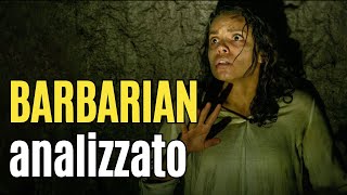 BARBARIAN Film e Mostro analizzati [upl. by Maurilia]