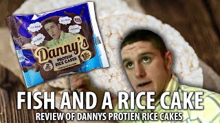 Dannys Rice Cake Review  Fish and Rice Cakes [upl. by Ytsenoh]