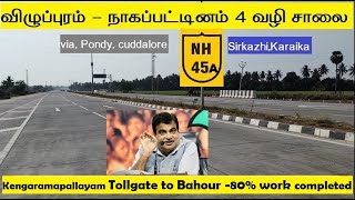 NH45A Villupuram to Nagapattinam BYPASS Phase I Second stage 80 work completed [upl. by Yttak]