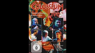 COLOSSEUM LIVES  The Reunion Concert 1994 [upl. by Michal]