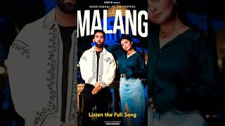 The PropheC amp Noor Chahal  MALANG Full Song [upl. by Sidra679]