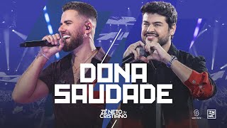 Zé Neto e Cristiano  Dona Saudade Intenso [upl. by Ara]