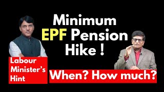 EPF Minimum Pension Hike is Certain Labour Ministers Hint But when and how much [upl. by Zavras]