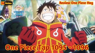 Lù Rì Viu One Piece Tập 1095  1096 Punk 01 Xuất Hiện Bí Mật Thế Kỷ Trống Review one piece [upl. by Imhsar]