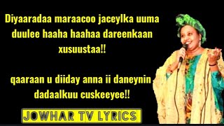 Xasuustii magool fanaanada Raaxo shariif heestii xalay xalay lyrics jowhar tv lyrics bishaar [upl. by Aracot]