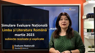 Simulare Evaluare Nationala 2023  Limba și Literatura Română  subiecte rezolvate și explicate [upl. by Bensky38]