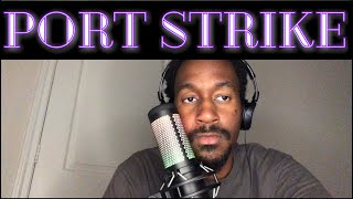 ASMR  Port Strike Of 2024 Could Cause Economic Problems [upl. by Hsivat163]