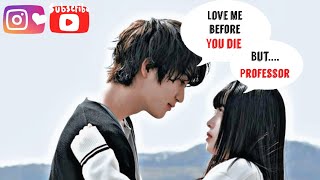 Love me before you die🦋Tsuiraku jk to haijin kyoushi🦋Ryo hashimoto🦋 Japanese drama🦋Hayyoda [upl. by Syd277]