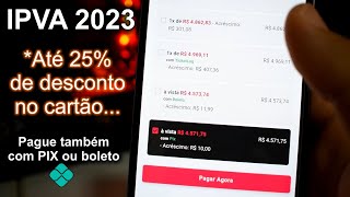 Como pagar o IPVA e LICENCIAMENTO 2023 dividido no Cartão de crédito ou via PIX e BOLETO [upl. by Capriola]