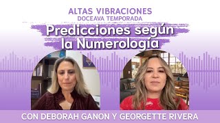 T12 EP 12 quotPredicciones según la Numerología 2024quot con Deborah Ganon [upl. by Yren]