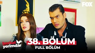 Şevkat Yerimdar 38 Bölüm [upl. by Lincoln]