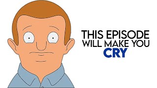 This Episode of Bobs Burgers is VERY Emotional [upl. by Nnyllaf]