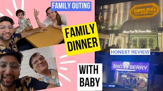 Family Dinner  Tippling Street  Snowberry  Rajouri Garden  Dinner with Baby  Honest Review [upl. by Clem78]