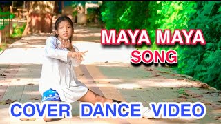 MAYA MAYA SONG By Almoda Cover Dance Video  top one media [upl. by Aidni]