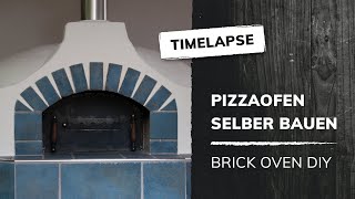 Pizzaofen selber bauen  Brick pizza oven DIY  Timelapse – 100 h in 8 min [upl. by Maxma]