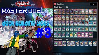 Deck Building Woes 3  YuGiOh MasterDuel [upl. by Suilenrac929]