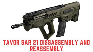 Tavor SAR 21 Full disassembly and reassembly [upl. by Adnohsak]