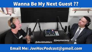 David Stubbers  The Joe Mac Podcast  joeymacavoy davidstubbers [upl. by Nama868]