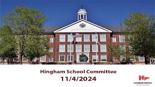 Hingham School Committee 1142024 [upl. by Pearce374]