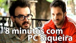 8 minutos  PC Siqueira [upl. by Bower]