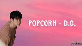 Popcorn  DO Lyrics [upl. by Kilian]