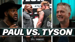 Mike Tyson vs Jake Paul Preview with Van Lathan and Big Wos  The Bill Simmons Podcast [upl. by Nagle857]