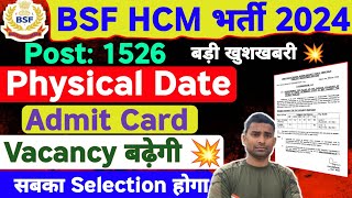 BSF HCM Physical Date 2024  Vacancy Increase  BSF HCM Admit Card Download Date 2024  BSF HCM 2024 [upl. by Ainwat755]