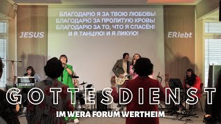 Gottesdienst im Wera Forum Wertheim  28072024 [upl. by Nylevol]