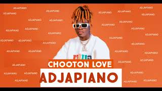 ADJAPIANOTOUILÉHÔKPA by CHOOTON LOVE audio officiel [upl. by Alleiram685]