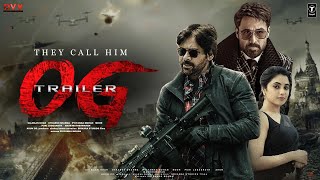 OG  Hindi Trailer  Pawan Kalyan  Emraan Hashmi  Sujeeth  Thaman S DVV Danayya  Hungry Cheetah [upl. by Ten153]