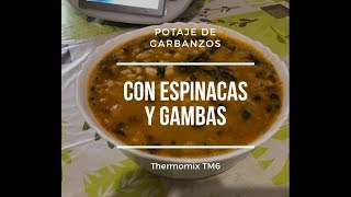 Potaje de garbanzos con espinacas y gambas Thermomix TM6 [upl. by Enoyrt]