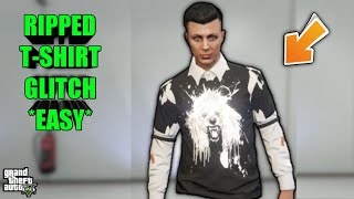 RIPPED TSHIRT GLITCH VERY EASY  GTA 5 ONLINE [upl. by Sakmar]