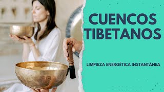 CUENCOS TIBETANOSARMONÍA ENERGÉTICA [upl. by Sreip]