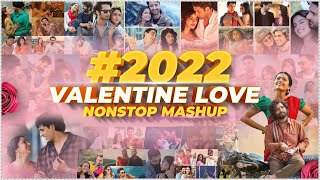 2022 Nonstop Love Mashup  Sunix Thakor  Valentine Special Mashup  Best of Bollywood Mashup [upl. by Kory441]