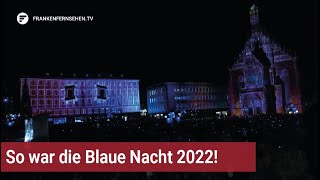 Großer Ansturm bei der Blauen Nacht 2022 Das sind die Highlights des Abends [upl. by Alyahs]