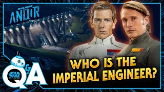 Who is the Imperial Engineer in Andor  Star Wars Explained Weekly QampA [upl. by Raye]