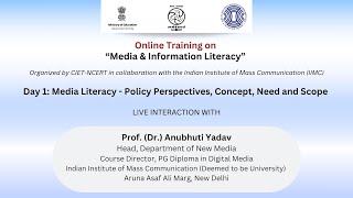 Day 1 Media Literacy Policy Perspectives Concept Need and Scope [upl. by Hiett]