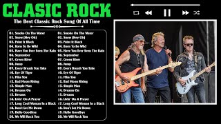 Classic Rock Songs Of All Time  Classic Rock Greatest Hits Full Album [upl. by Ragas]