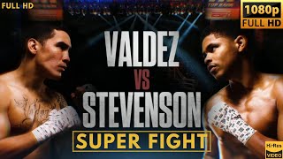 SHAKUR STEVENSON USA vs OSCAR VALDEZ MEXICO SUPER FIGHT [upl. by Leasim]