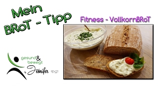 Fitness Vollkornbrot selbst gemacht einfach schnell  gesund amp lecker [upl. by Inalem850]