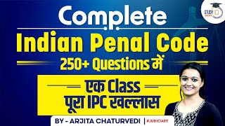 Indian Penal Code IPC Full Revision Complete IPC revision  IPC Marathon  IPC Rapid Revision [upl. by Chace]