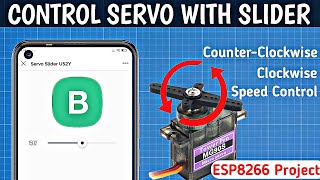 Servo Control Rotate and Control Speed with Blynk ioT App [upl. by Adirem]