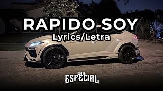 Rapido Soy  Clave Especial Lyrics  Letra [upl. by Ahcim]