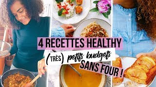 4 RECETTES HEALTHY TRÈS CHEAP amp GOURMANDES  😋 [upl. by Nwahsram349]