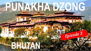 Visit Punakha Dzong The most magnificent Dzong in Bhutan Bhutan  EP2 [upl. by Garey]