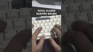 RK87 Pro ROYALKLUDGE [upl. by Koser248]