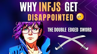 INFJ IDEALISM  A Journey from Visionary to Disappointment infjlife [upl. by Gnivre560]