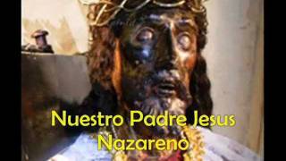 NUESTRO PADRE JESUS NAZARENO song amp lyrics [upl. by Asilak]