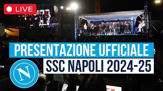 SSC Napoli presentazione squadra 20242025 🔴 In DIRETTA dal ritiro di Dimaro [upl. by Anoerb]